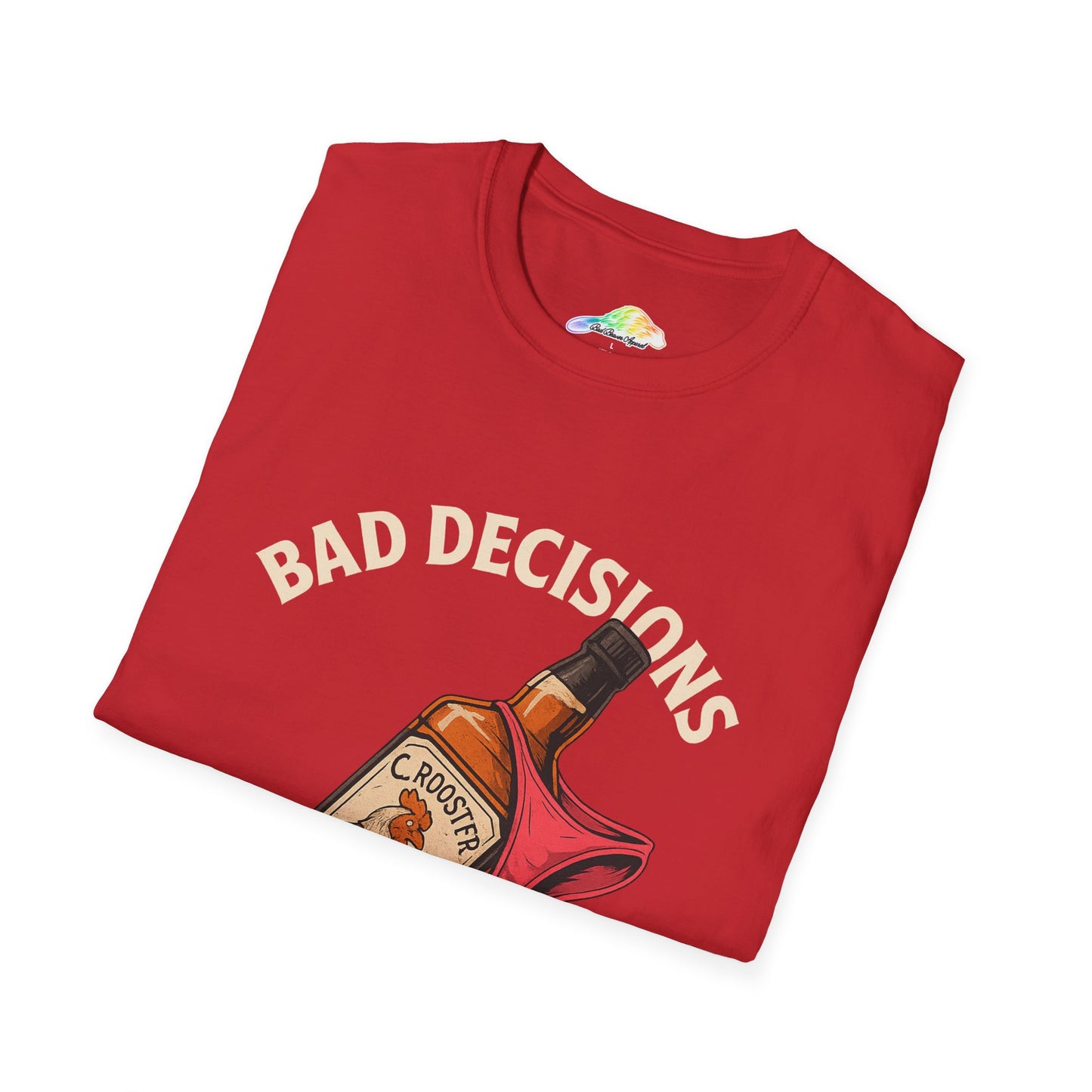 Funny Unisex T-Shirt, Great Beaver Design, Bad Decisions Humor, Casual Wear, Gift for Friends, Party or Celebration Shirt