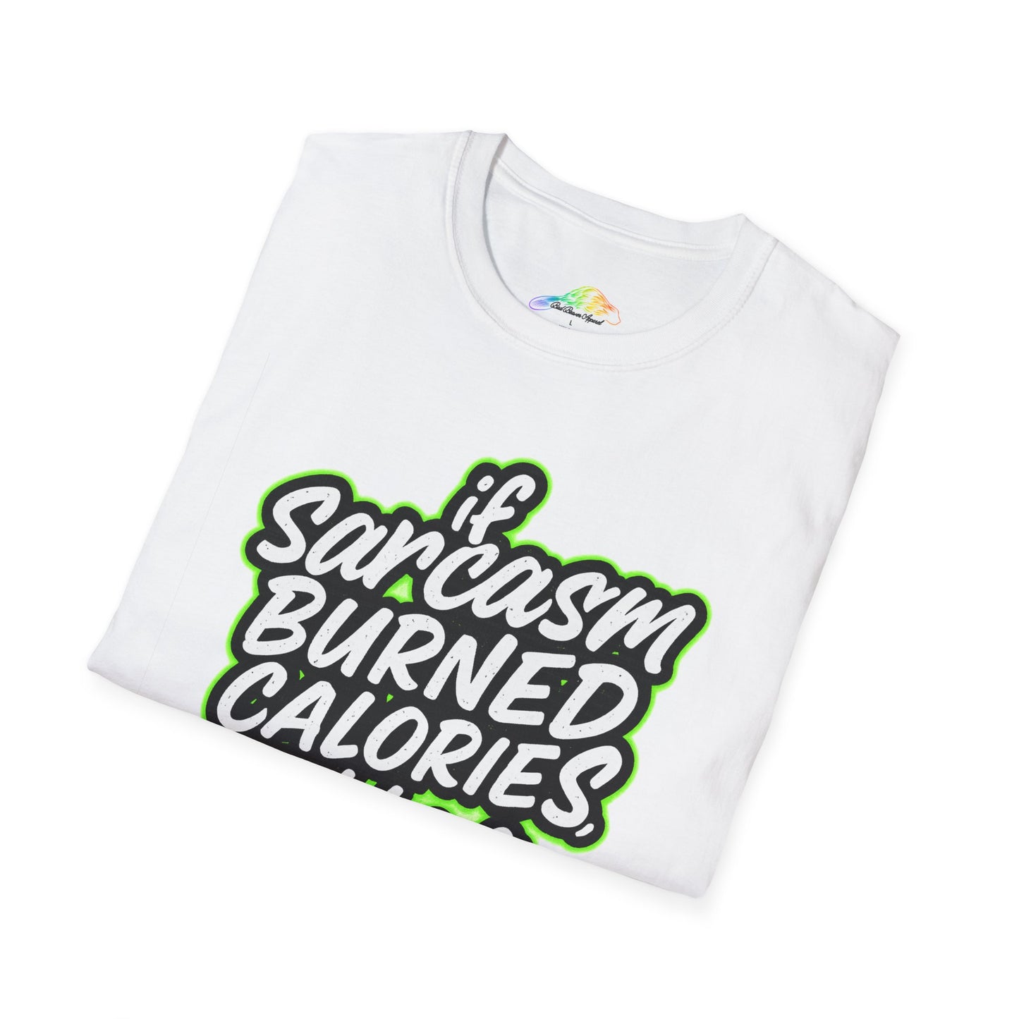 Funny Sarcasm Fitness T-Shirt, Unisex Humor Tee, Casual Statement Shirt, Gift for Gym Lovers