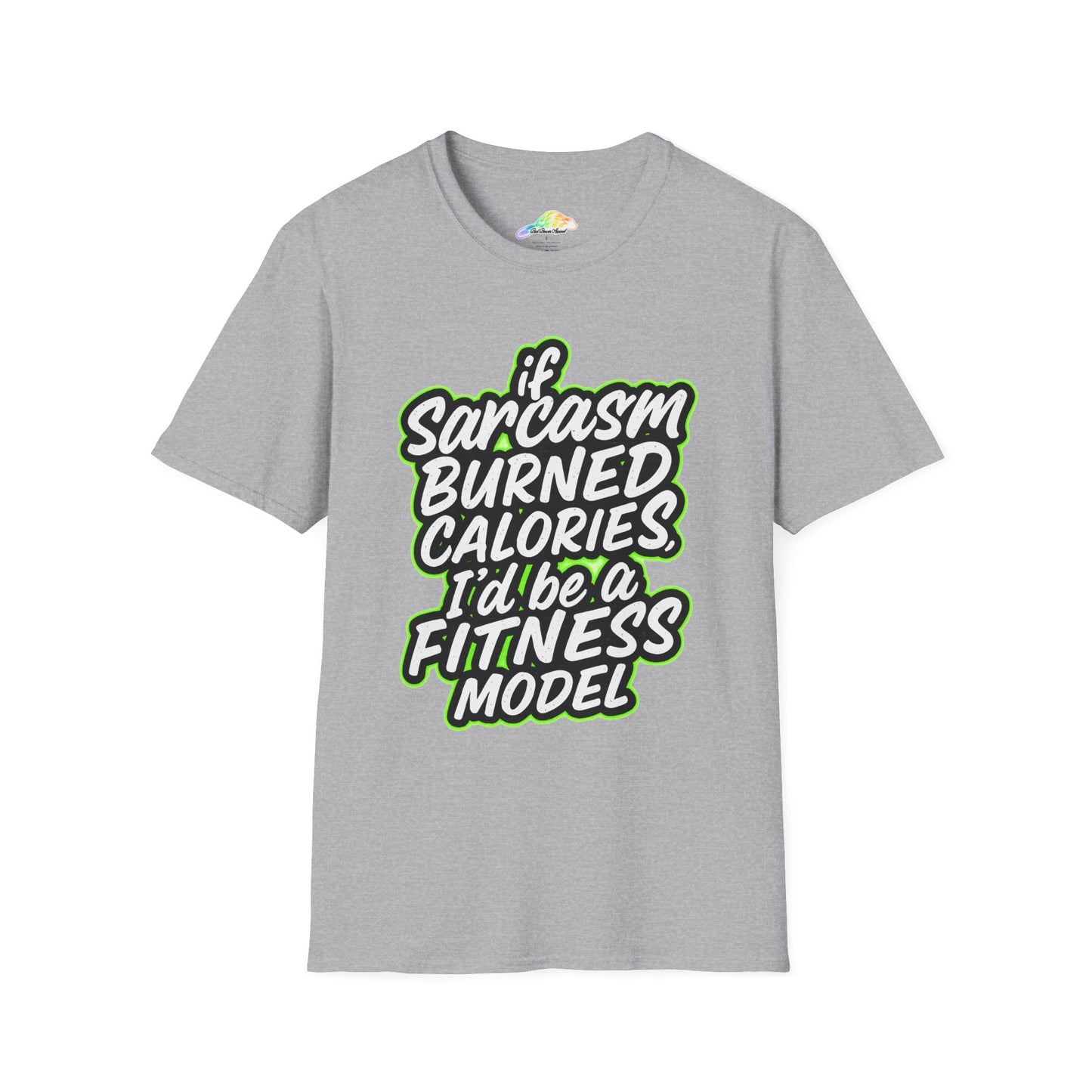 Funny Sarcasm Fitness T-Shirt, Unisex Humor Tee, Casual Statement Shirt, Gift for Gym Lovers
