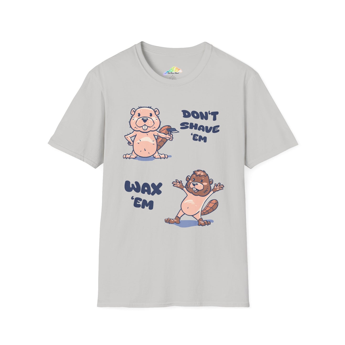 Funny Unisex T-Shirt - Don't Shave 'Em, Wax 'Em - Cute Beaver Design, Gift for Animal Lovers, Humor Tee, Bearded Style