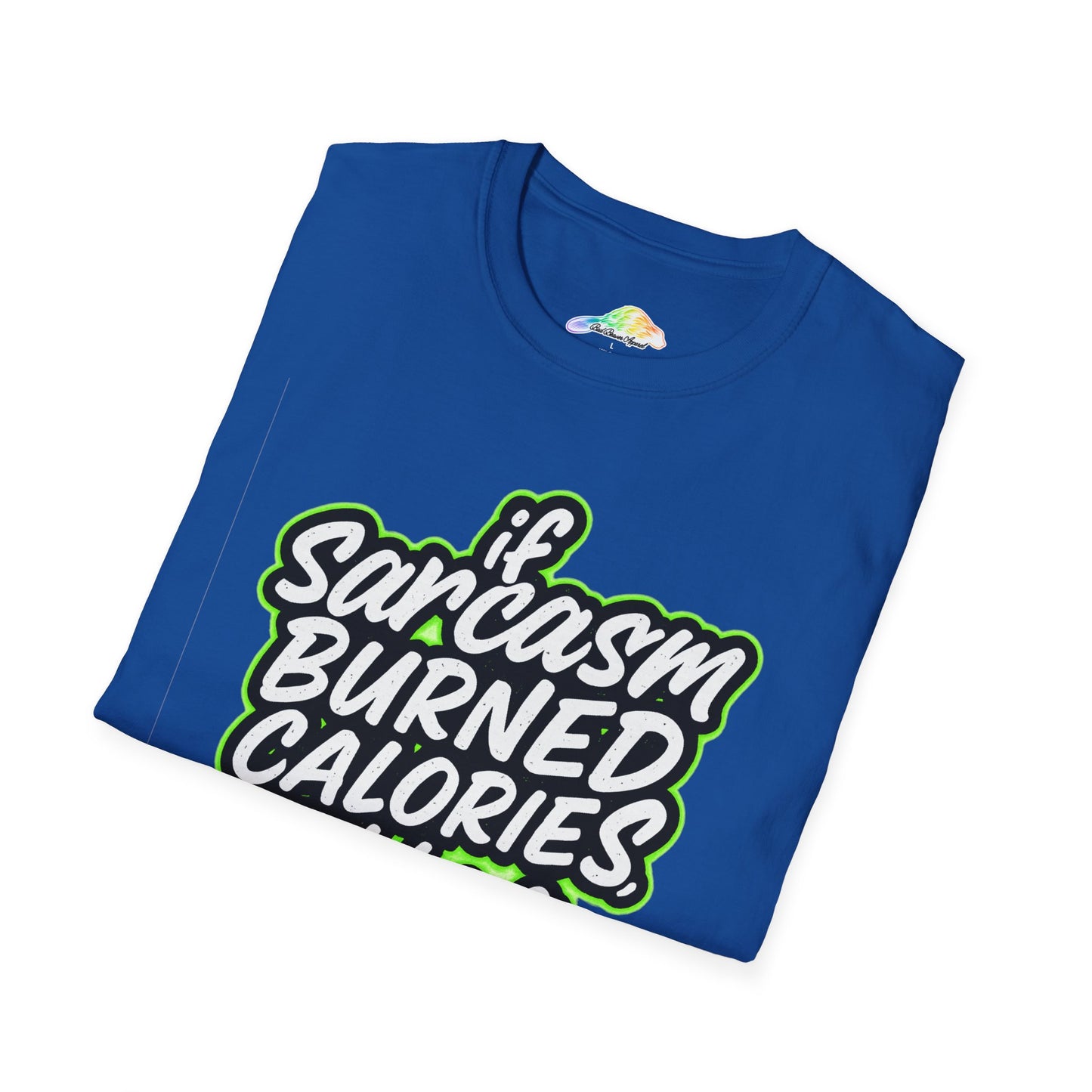 Funny Sarcasm Fitness T-Shirt, Unisex Humor Tee, Casual Statement Shirt, Gift for Gym Lovers