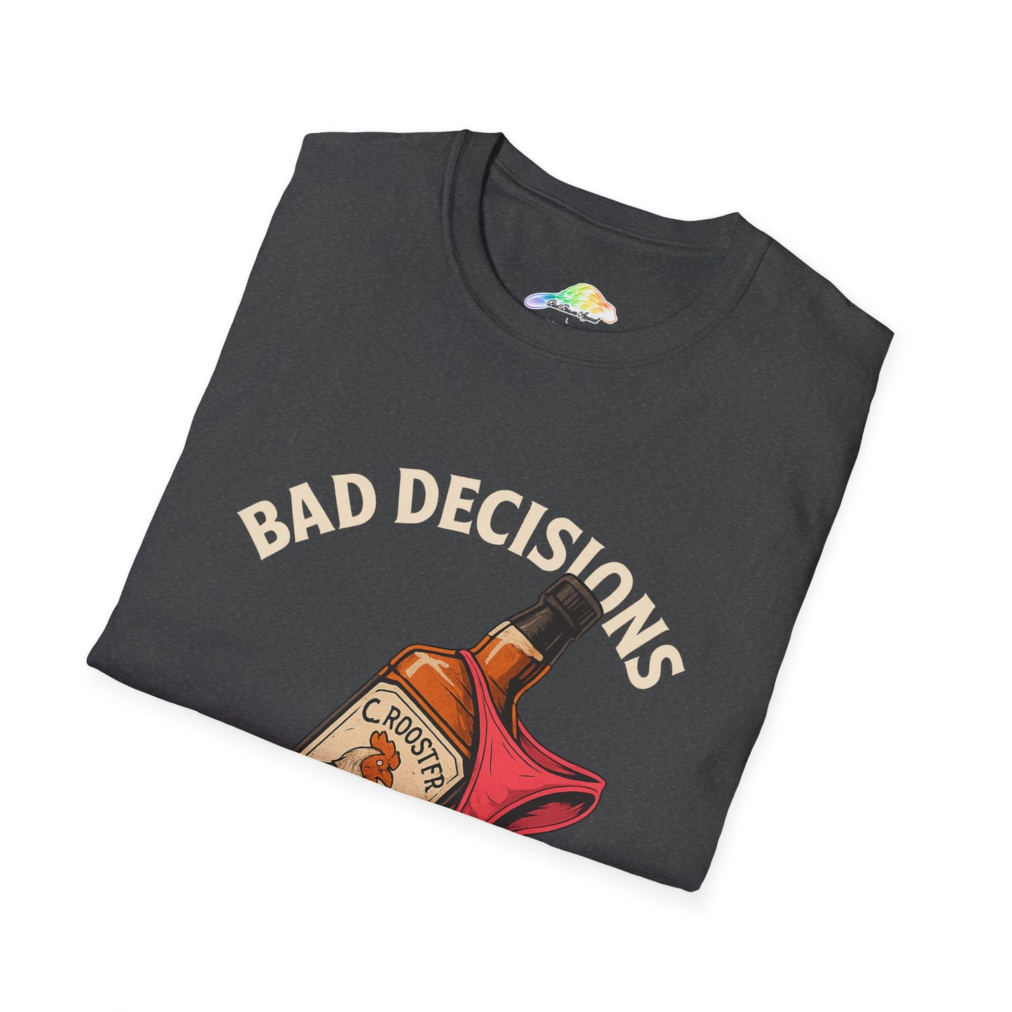Funny Unisex T-Shirt, Great Beaver Design, Bad Decisions Humor, Casual Wear, Gift for Friends, Party or Celebration Shirt