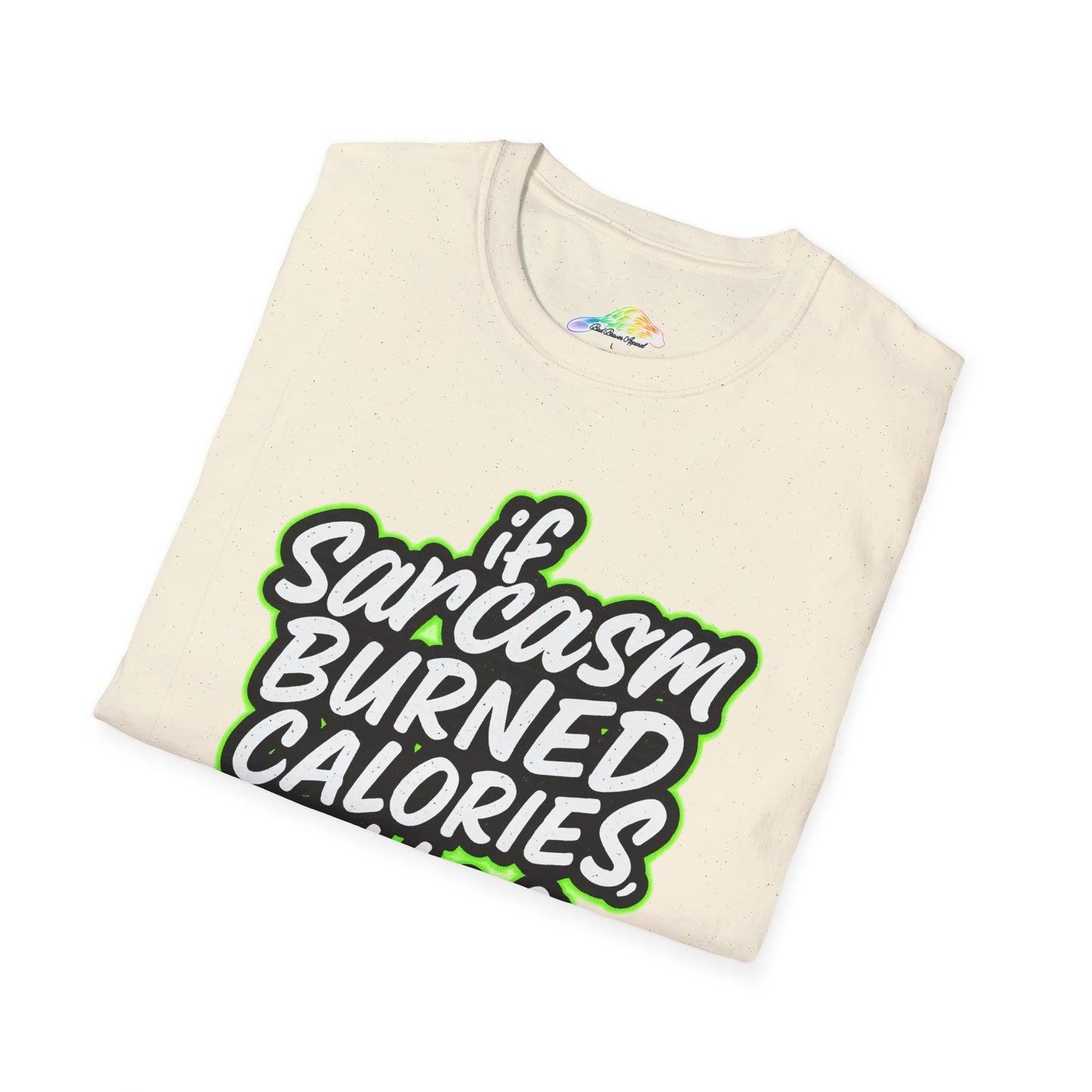Funny Sarcasm Fitness T-Shirt, Unisex Humor Tee, Casual Statement Shirt, Gift for Gym Lovers