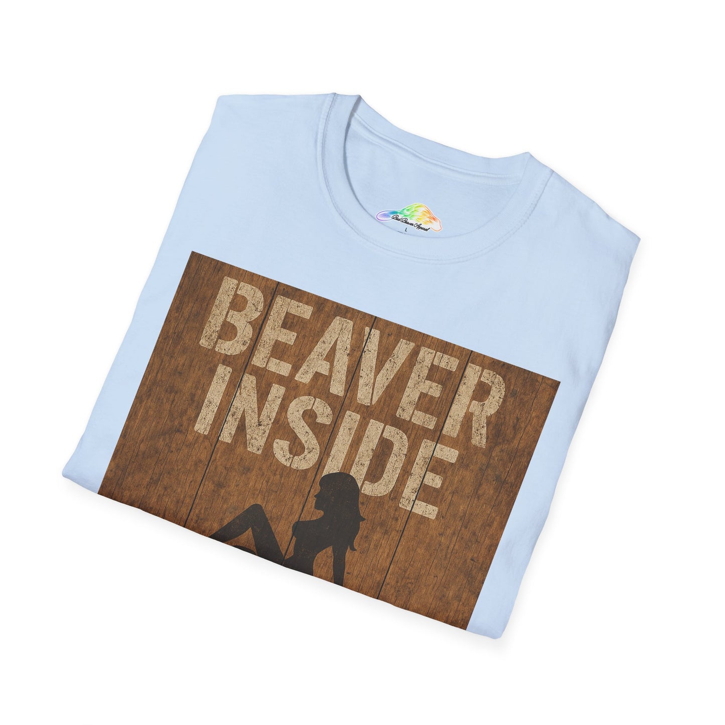 Beaver Inside Unisex Softstyle T-Shirt, Fun Casual Tee, Gift for Outdoors Lovers, Party Wear, Humorous Graphic Shirt, Unique Statement Tee
