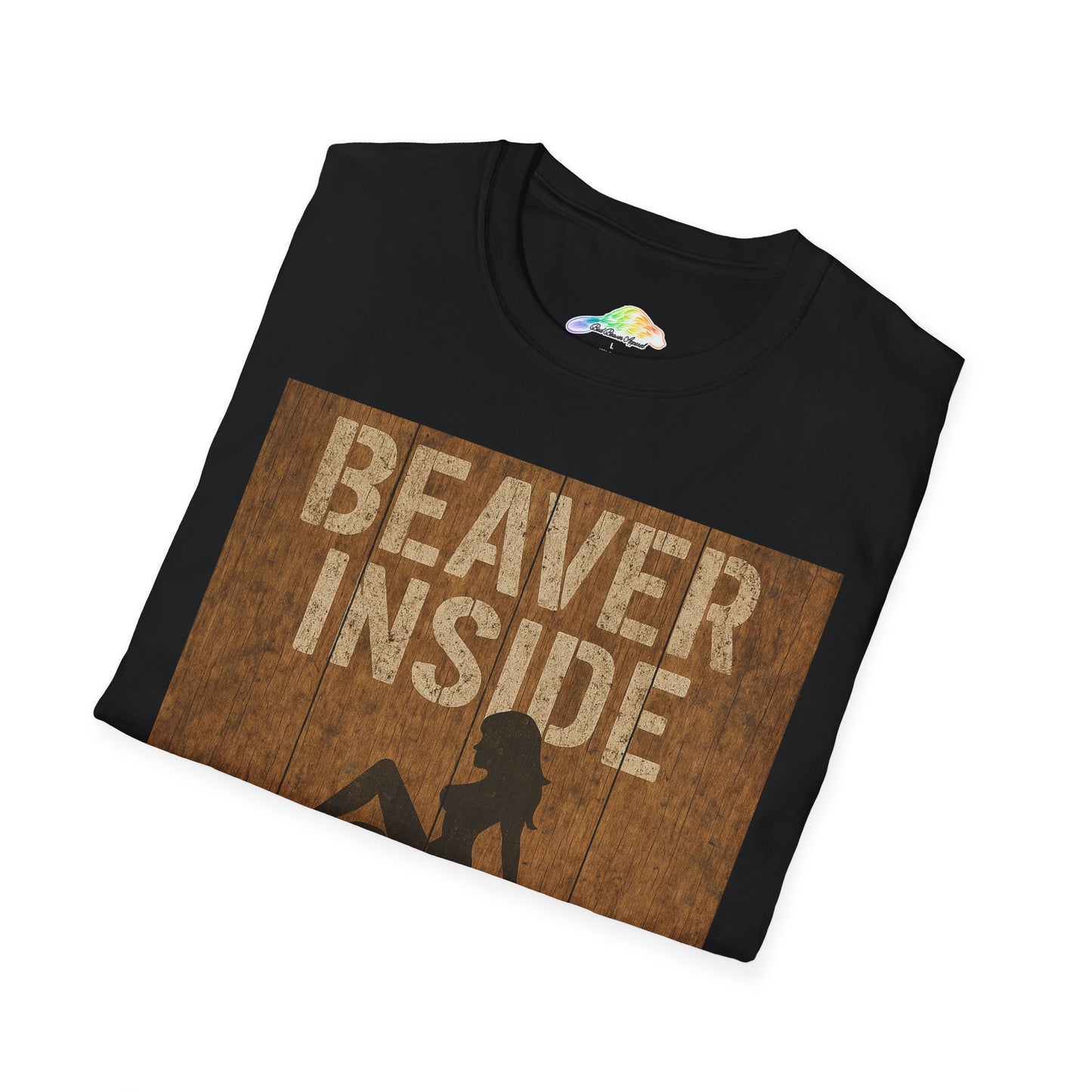 Beaver Inside Unisex Softstyle T-Shirt, Fun Casual Tee, Gift for Outdoors Lovers, Party Wear, Humorous Graphic Shirt, Unique Statement Tee