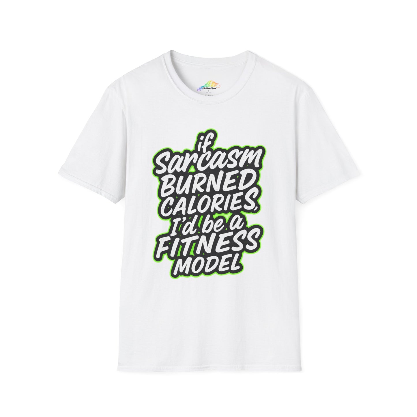 Funny Sarcasm Fitness T-Shirt, Unisex Humor Tee, Casual Statement Shirt, Gift for Gym Lovers