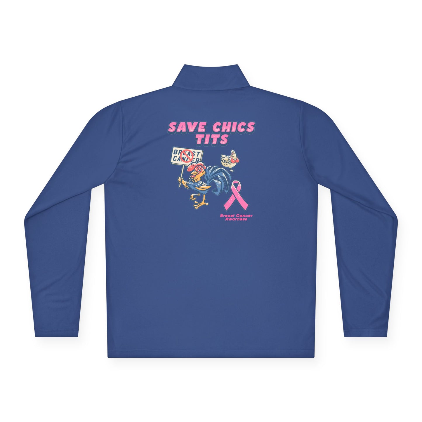 Breast Cancer Awareness Pullover, Unisex Quarter-Zip Pullover, Save Chics Tits, Supportive Activewear, Gift for a Cause