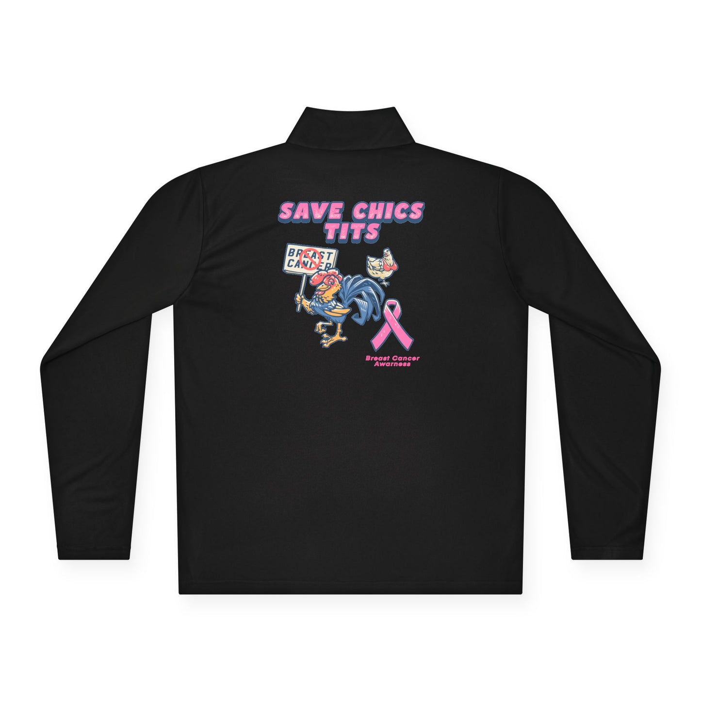Breast Cancer Awareness Pullover, Unisex Quarter-Zip Pullover, Save Chics Tits, Supportive Activewear, Gift for a Cause
