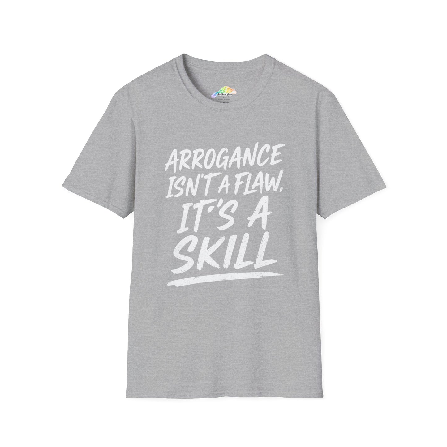 Arrogance Isn't a Flaw T-Shirt, Cool Graphic Tee, Statement Shirt, Gift for Him, Motivational Apparel, Casual Wear