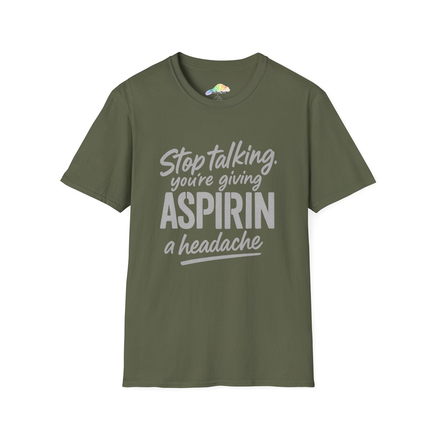Funny Aspirin Quote Unisex T-Shirt, Gift for Health Professionals, Casual Wear, Humor Tee, Conversation Starter