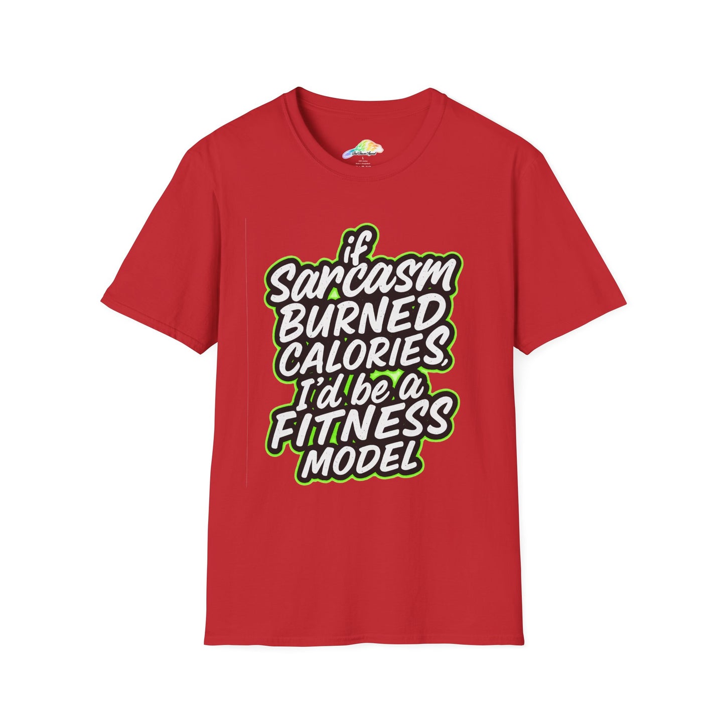 Funny Sarcasm Fitness T-Shirt, Unisex Humor Tee, Casual Statement Shirt, Gift for Gym Lovers