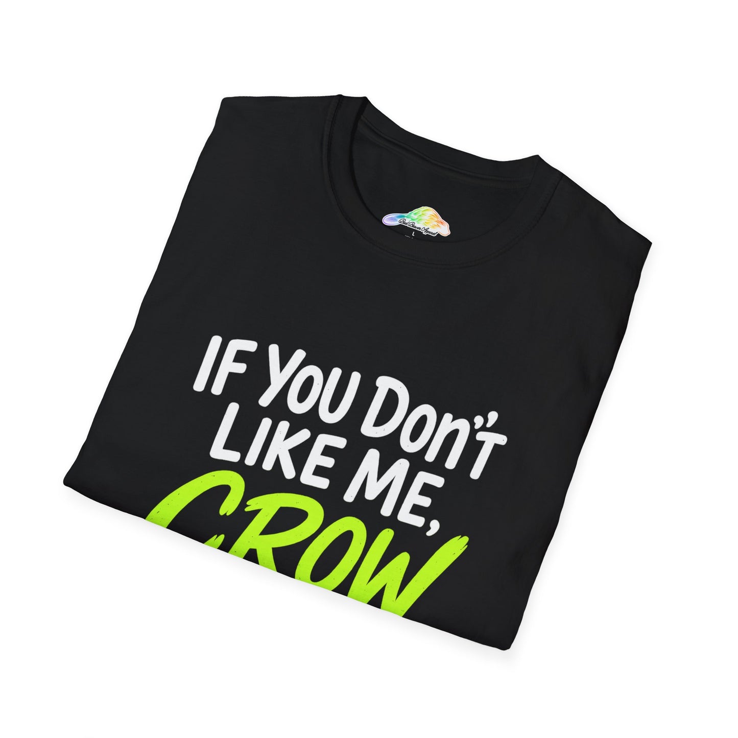 Funny Crow Quote T-Shirt, Humorous Gift for Bird Lovers, Unisex Tee, Casual Wear, Gift for Friends, Birthday Shirt