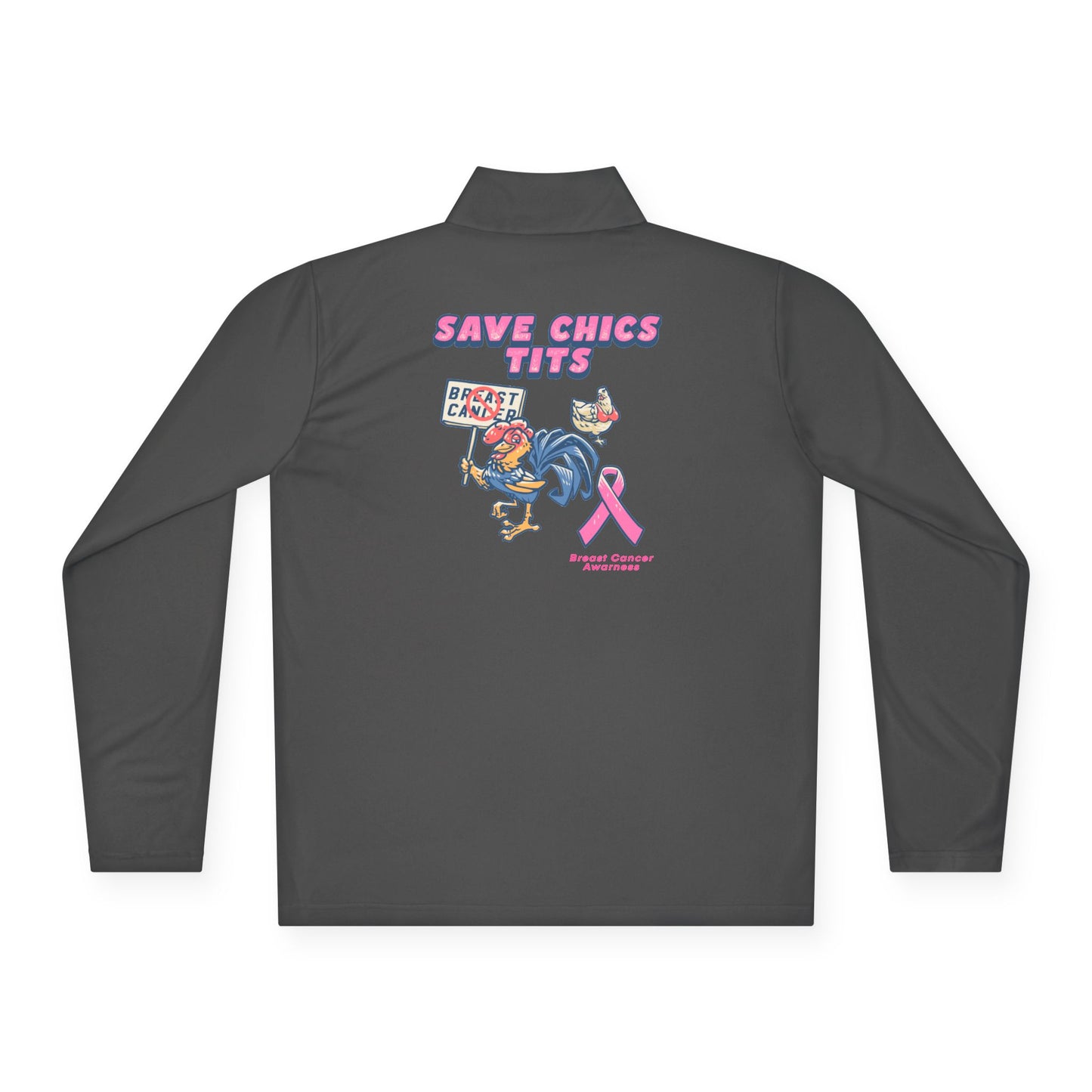 Breast Cancer Awareness Pullover, Unisex Quarter-Zip Pullover, Save Chics Tits, Supportive Activewear, Gift for a Cause
