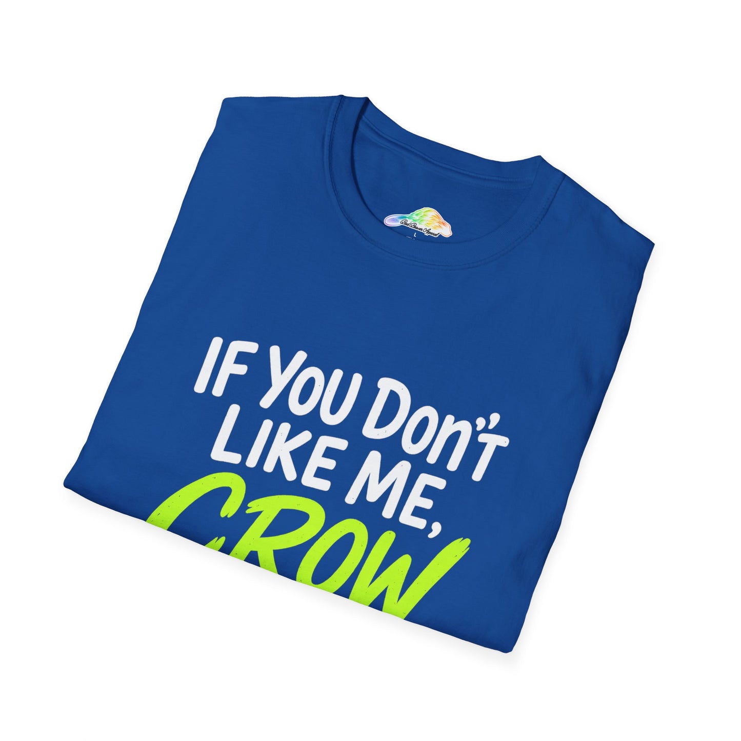 Funny Crow Quote T-Shirt, Humorous Gift for Bird Lovers, Unisex Tee, Casual Wear, Gift for Friends, Birthday Shirt