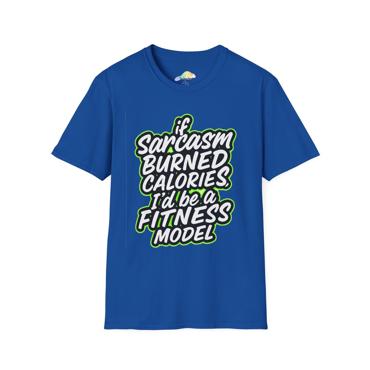 Funny Sarcasm Fitness T-Shirt, Unisex Humor Tee, Casual Statement Shirt, Gift for Gym Lovers