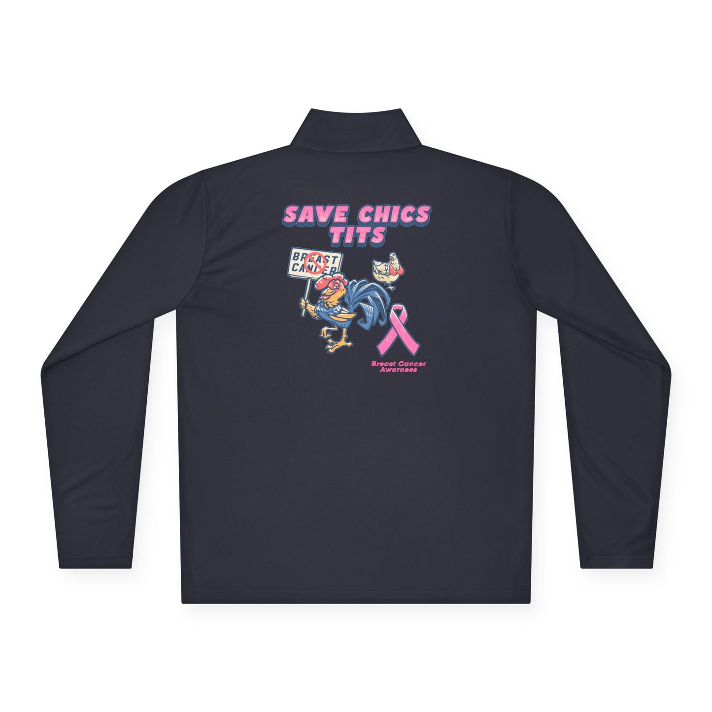 Breast Cancer Awareness Pullover, Unisex Quarter-Zip Pullover, Save Chics Tits, Supportive Activewear, Gift for a Cause