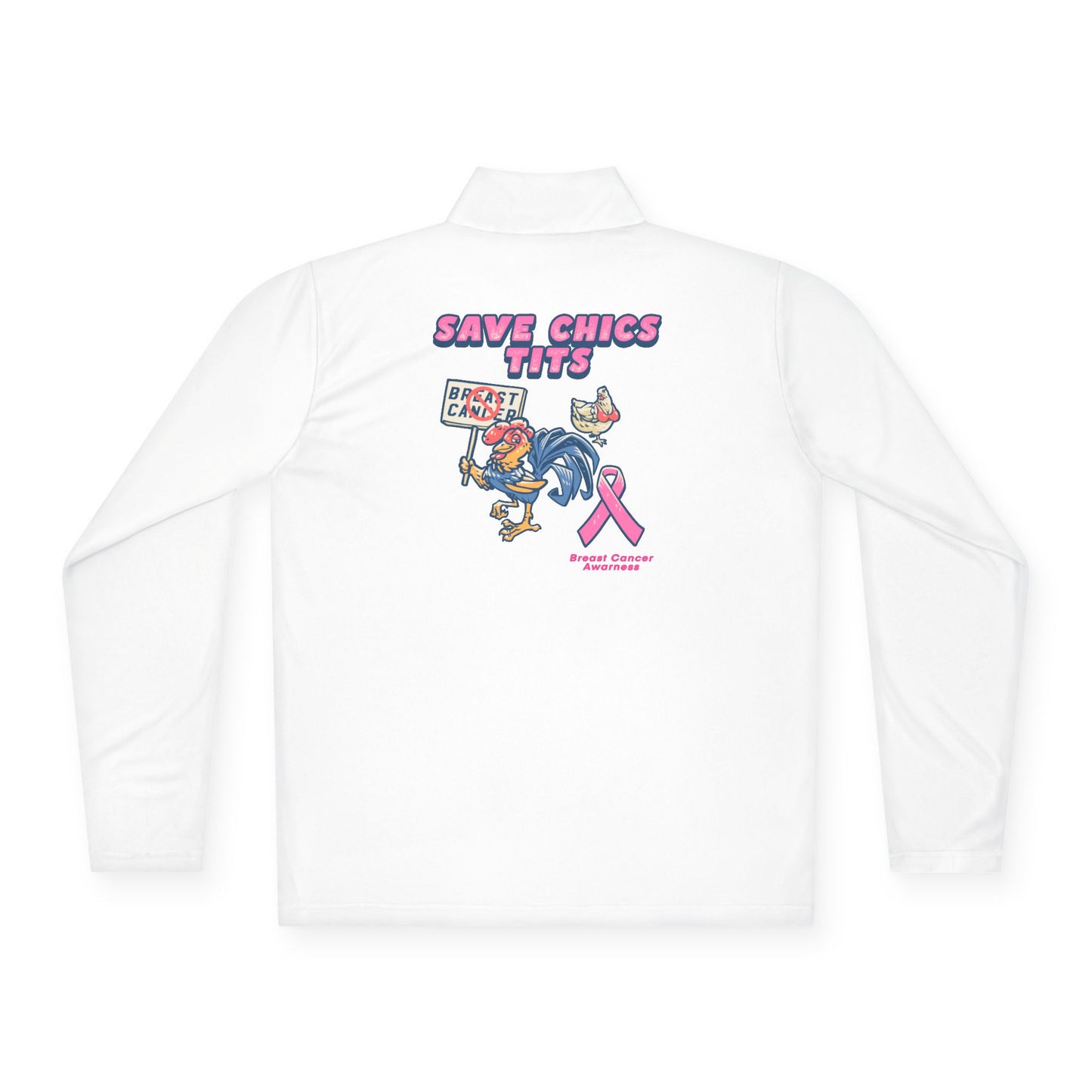 Breast Cancer Awareness Pullover, Unisex Quarter-Zip Pullover, Save Chics Tits, Supportive Activewear, Gift for a Cause