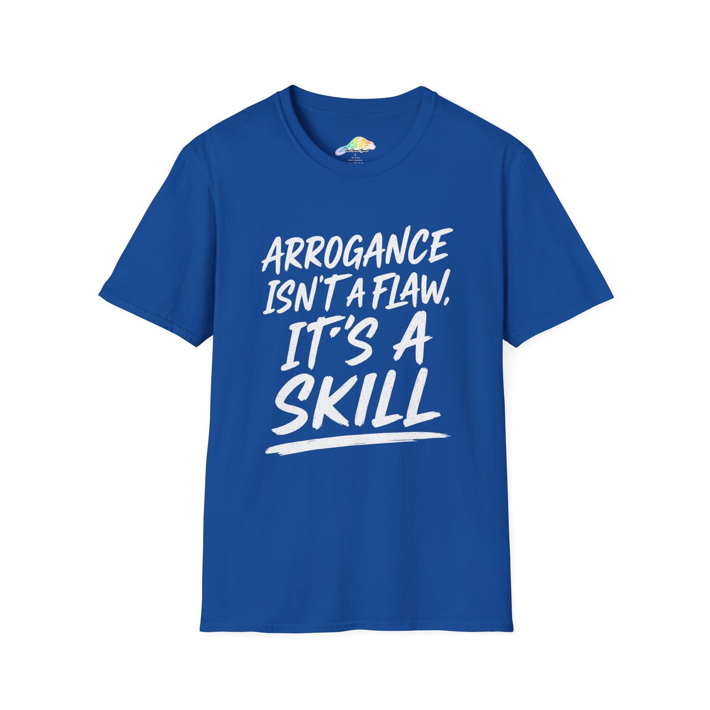 Arrogance Isn't a Flaw T-Shirt, Cool Graphic Tee, Statement Shirt, Gift for Him, Motivational Apparel, Casual Wear