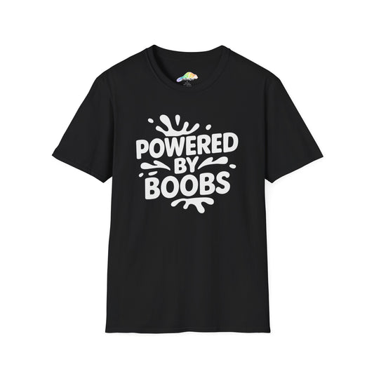 Powered by Boobs Fun Unisex T-Shirt, Gift for Women, Casual Wear, Funny Graphic Tee, Humorous Top, Birthday Gift, Feminist Apparel