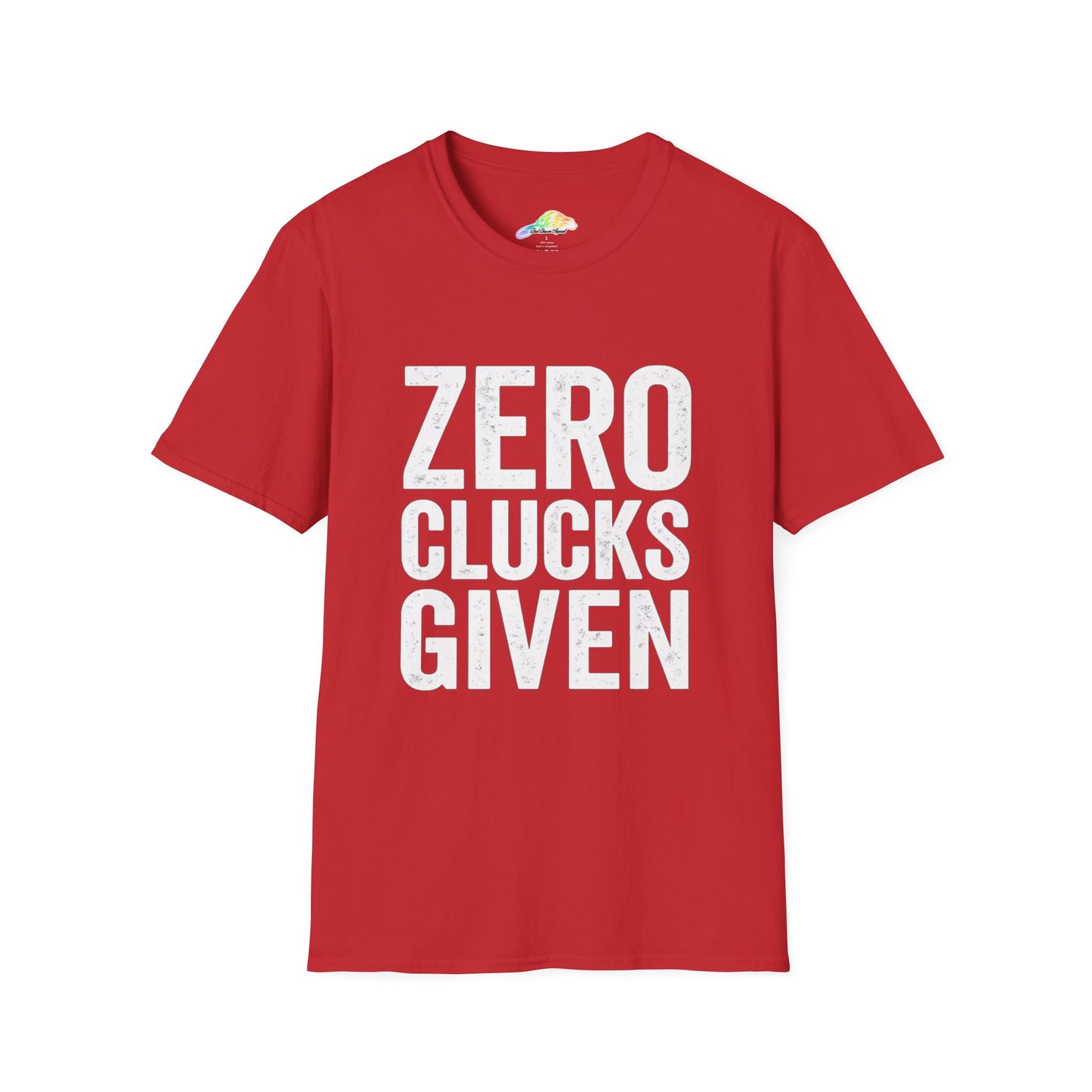 Sassy Graphic Tee, Zero Clucks Given T-Shirt, Funny Gift Shirt, Casual Wear, Unisex Humor Top